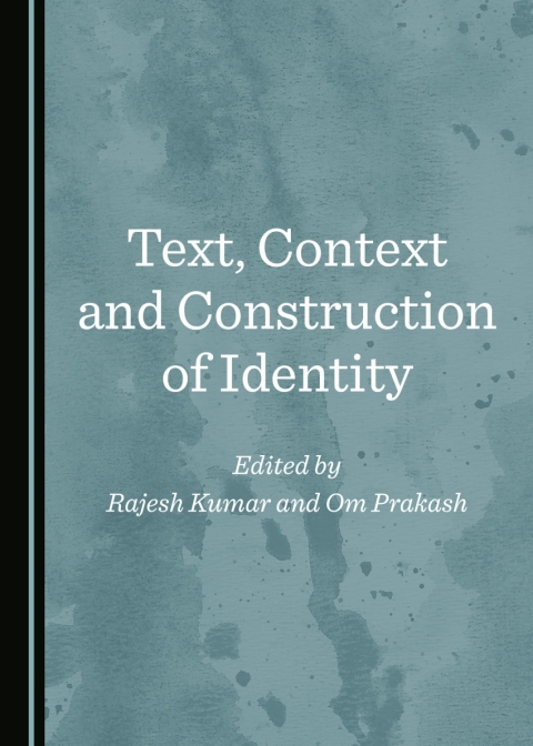 Cover image for book Text, Context and Construction of Identity
