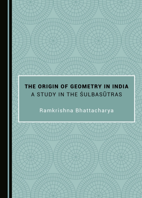 Cover image for book The Origin of Geometry in India