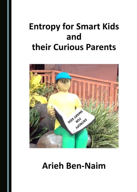 Cover image for book Entropy for Smart Kids and their Curious Parents