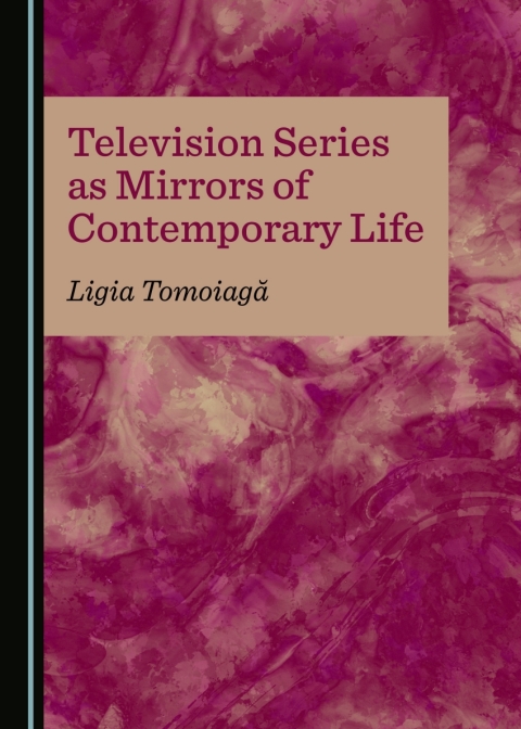 Cover image for book Television Series as Mirrors of Contemporary Life