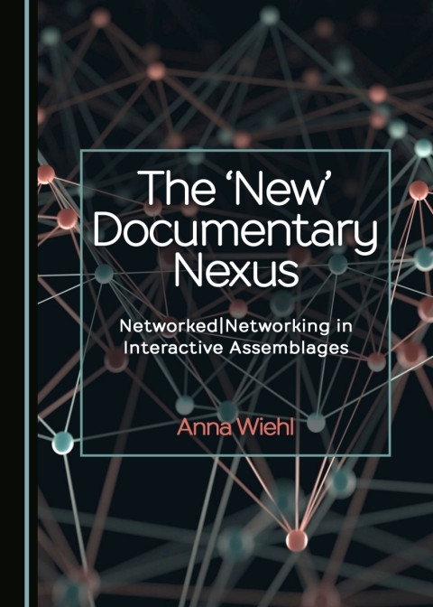 Cover image for book The 'New' Documentary Nexus