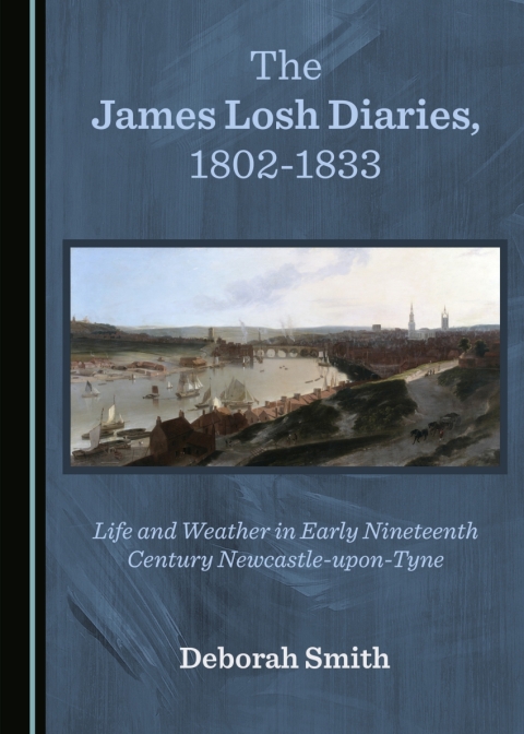 Cover image for book The James Losh Diaries, 1802-1833