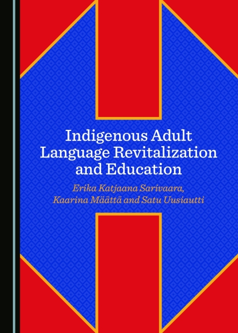 Cover image for book Indigenous Adult Language Revitalization and Education