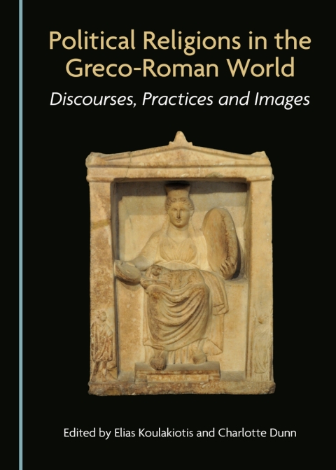 Cover image for book Political Religions in the Greco-Roman World