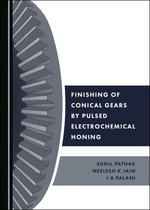 Cover image for book Finishing of Conical Gears by Pulsed Electrochemical Honing