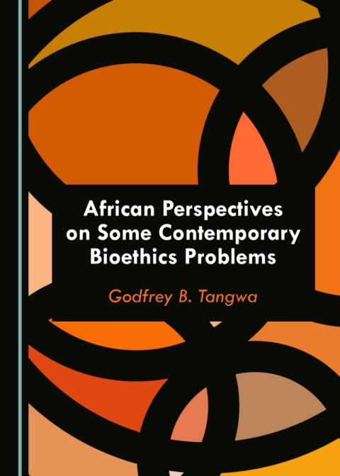 Cover image for book African Perspectives on Some Contemporary Bioethics Problems