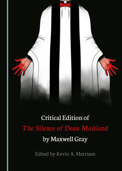 Cover image for book Critical Edition of The Silence of Dean Maitland by Maxwell Gray