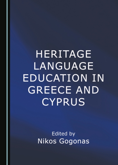Cover image for book Heritage Language Education in Greece and Cyprus