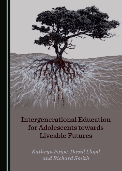 Cover image for book Intergenerational Education for Adolescents towards Liveable Futures