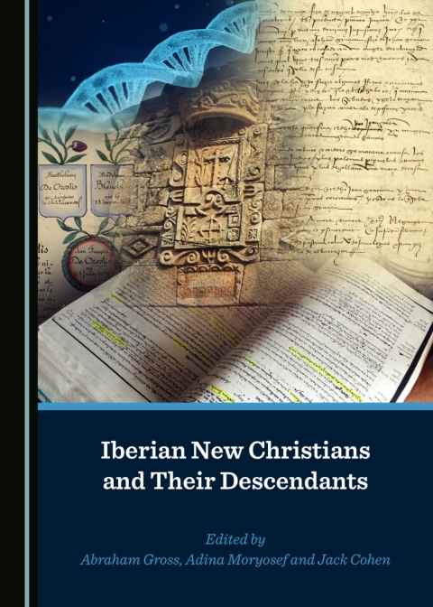 Cover image for book Iberian New Christians and Their Descendants