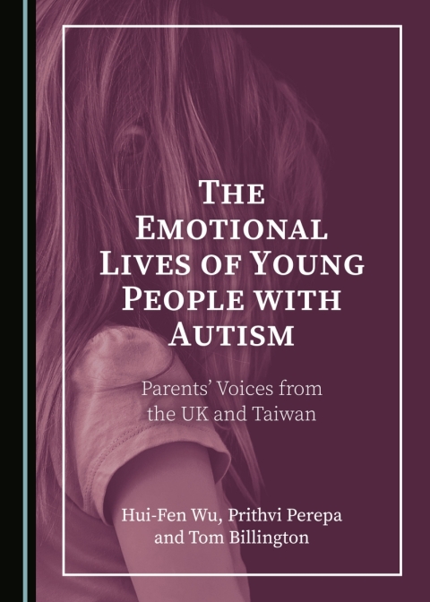 Cover image for book The Emotional Lives of Young People with Autism