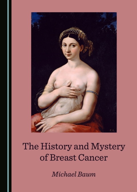 Cover image for book The History and Mystery of Breast Cancer
