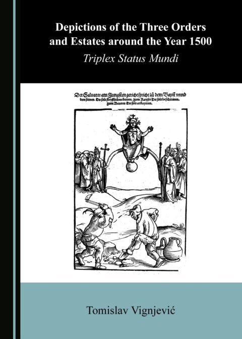Cover image for book Depictions of the Three Orders and Estates around the Year 1500