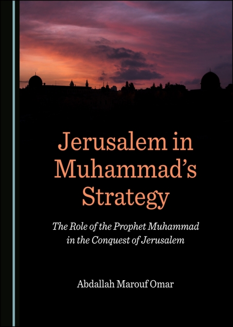 Cover image for book Jerusalem in Muhammad’s Strategy