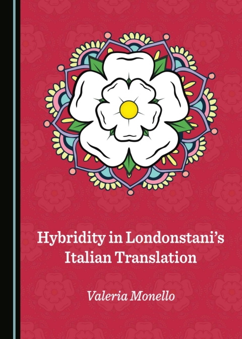Cover image for book Hybridity in Londonstani’s Italian Translation