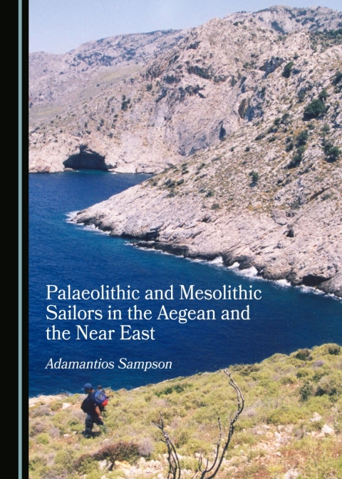 Cover image for book Palaeolithic and Mesolithic Sailors in the Aegean and the Near East