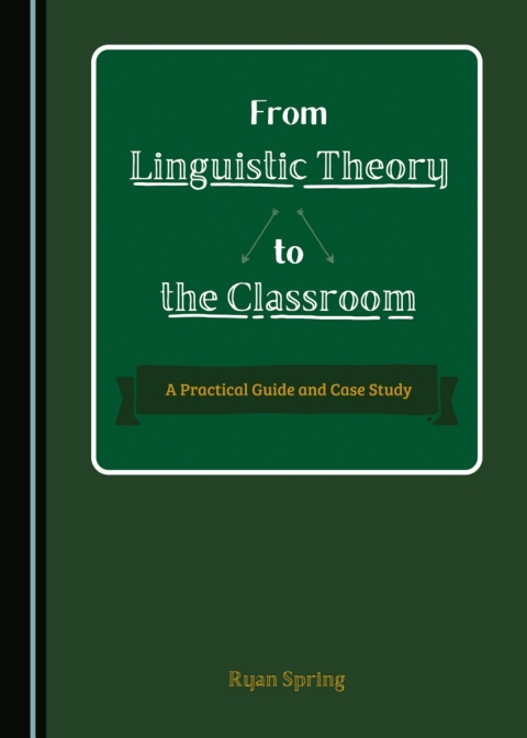 Cover image for book From Linguistic Theory to the Classroom