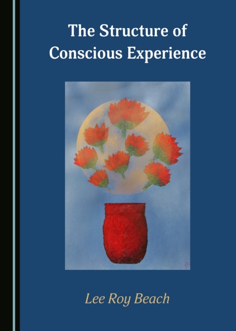 Cover image for book The Structure of Conscious Experience