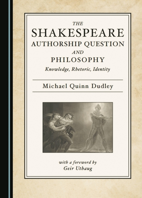 Cover image for book The Shakespeare Authorship Question and Philosophy