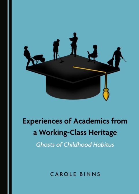 Cover image for book Experiences of Academics from a Working-Class Heritage