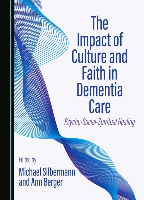Cover image for book The Impact of Culture and Faith in Dementia Care