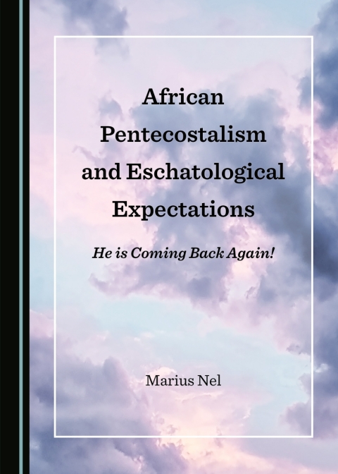 Cover image for book African Pentecostalism and Eschatological Expectations