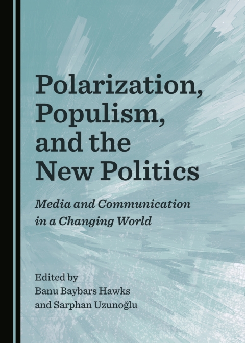 Cover image for book Polarization, Populism, and the New Politics