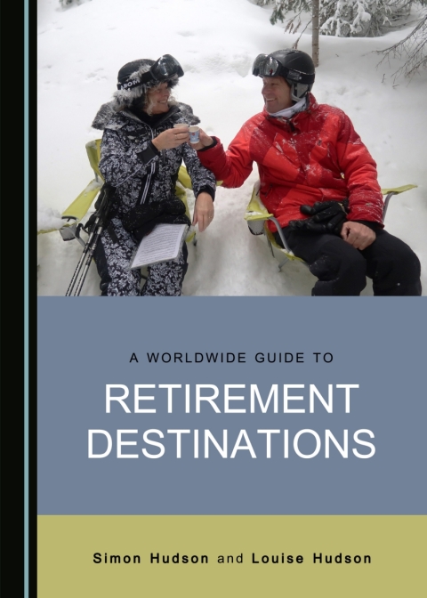 Cover image for book A Worldwide Guide to Retirement Destinations