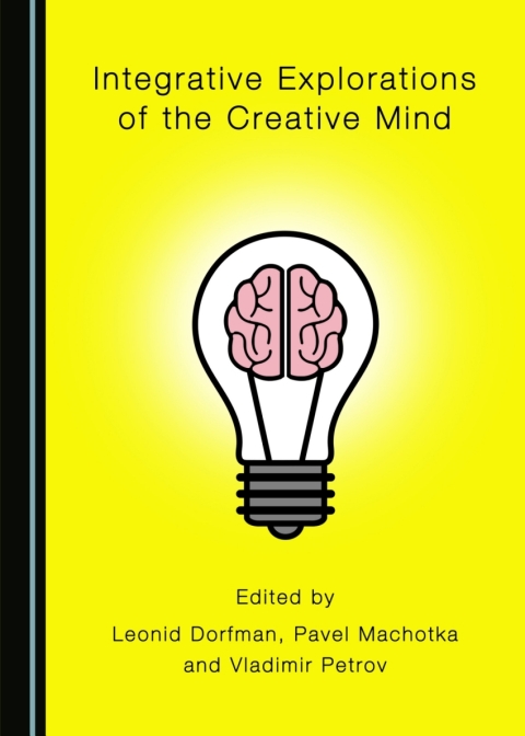 Cover image for book Integrative Explorations of the Creative Mind