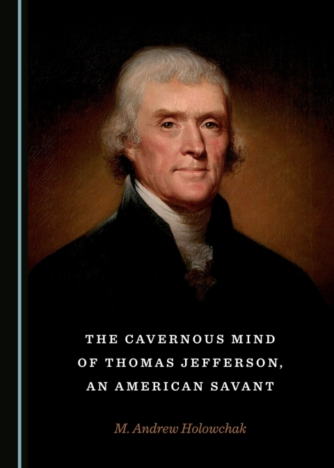 Cover image for book The Cavernous Mind of Thomas Jefferson, an American Savant