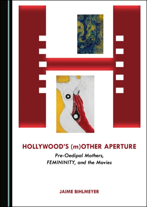 Cover image for book Hollywood’s (m)Other Aperture