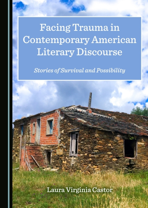 Cover image for book Facing Trauma in Contemporary American Literary Discourse