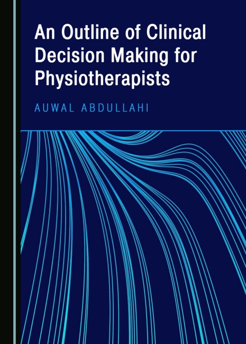 Cover image for book An Outline of Clinical Decision Making for Physiotherapists
