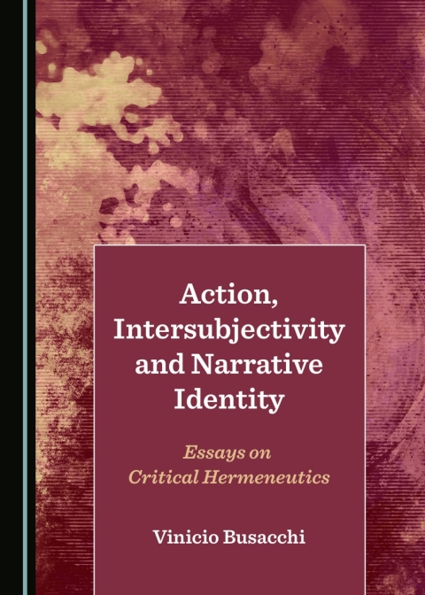 Cover image for book Action, Intersubjectivity and Narrative Identity
