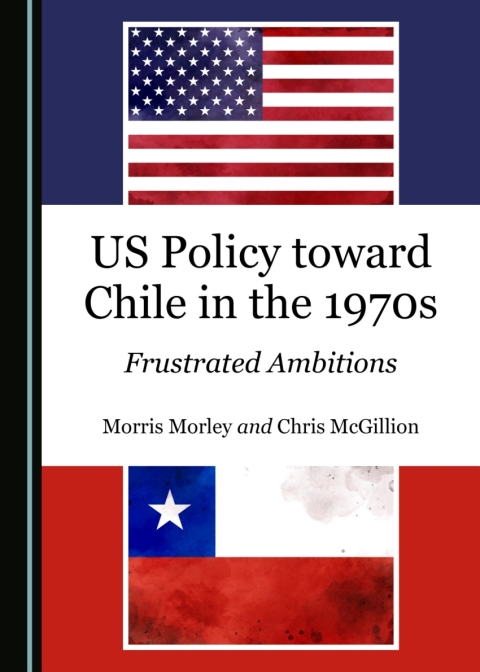 Cover image for book US Policy toward Chile in the 1970s