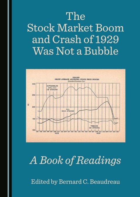 Cover image for book The Stock Market Boom and Crash of 1929 Was Not a Bubble
