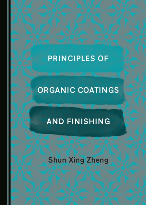 Cover image for book Principles of Organic Coatings and Finishing