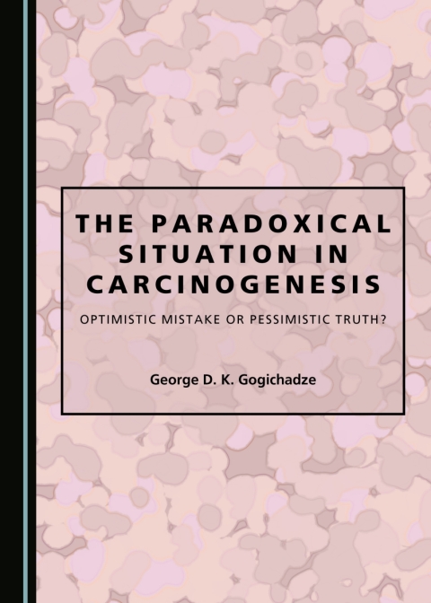 Cover image for book The Paradoxical Situation in Carcinogenesis