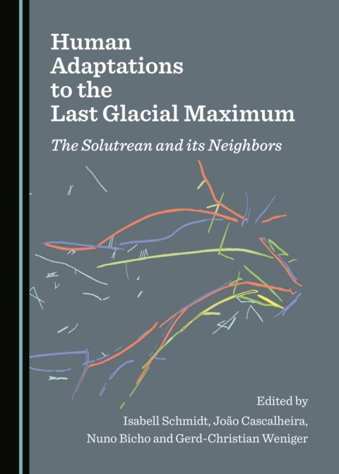 Cover image for book Human Adaptations to the Last Glacial Maximum
