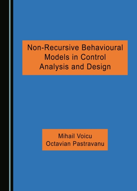 Cover image for book Non-Recursive Behavioural Models in Control Analysis and Design