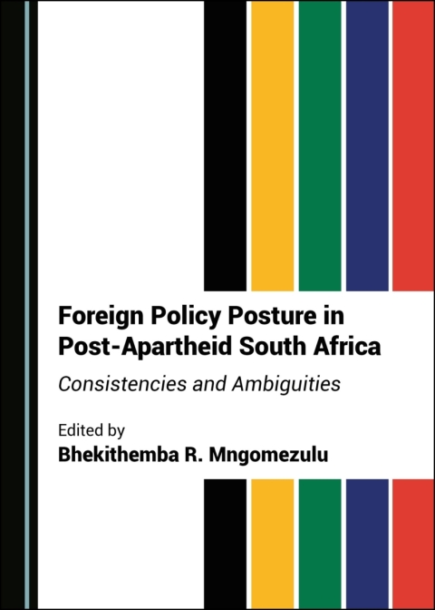 Cover image for book Foreign Policy Posture in Post-Apartheid South Africa