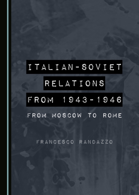 Cover image for book Italian-Soviet Relations from 1943-1946