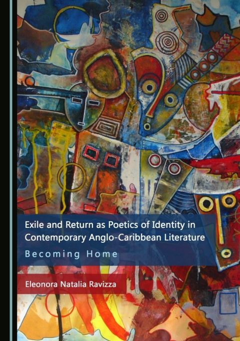 Cover image for book Exile and Return as Poetics of Identity in Contemporary Anglo-Caribbean Literature