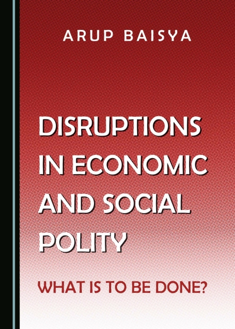 Cover image for book Disruptions in Economic and Social Polity