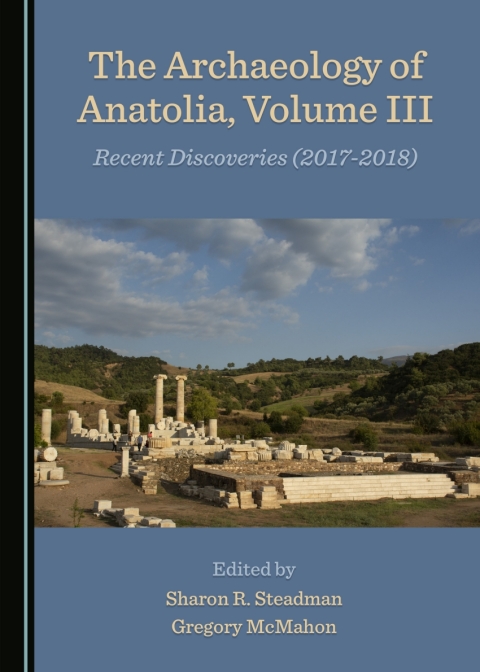 Cover image for book The Archaeology of Anatolia, Volume III