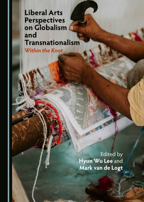 Cover image for book Liberal Arts Perspectives on Globalism and Transnationalism