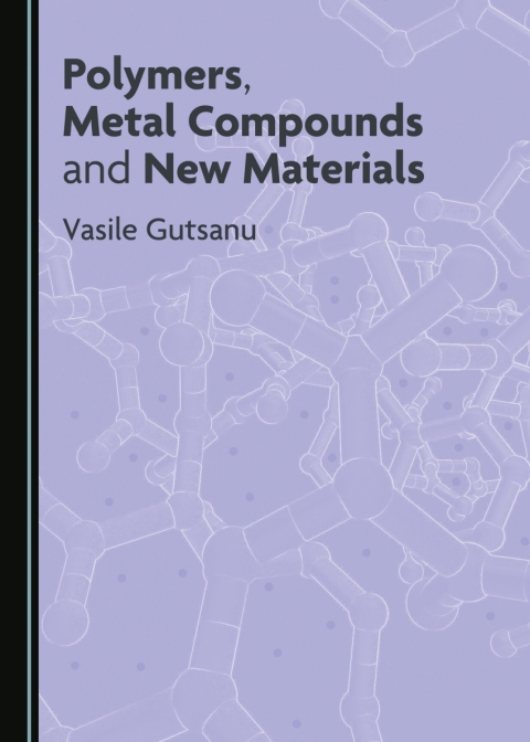 Cover image for book Polymers, Metal Compounds and New Materials