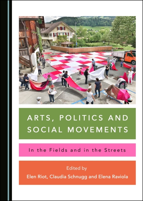 Cover image for book Arts, Politics and Social Movements