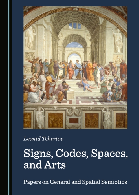 Cover image for book Signs, Codes, Spaces, and Arts