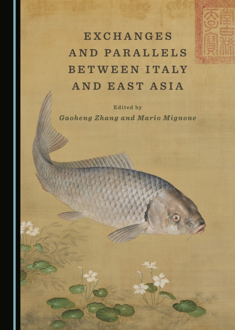 Cover image for book Exchanges and Parallels between Italy and East Asia